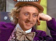 Waiting for a Missionary