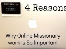 4 Reasons Why Online Missionary Work is SO Important
