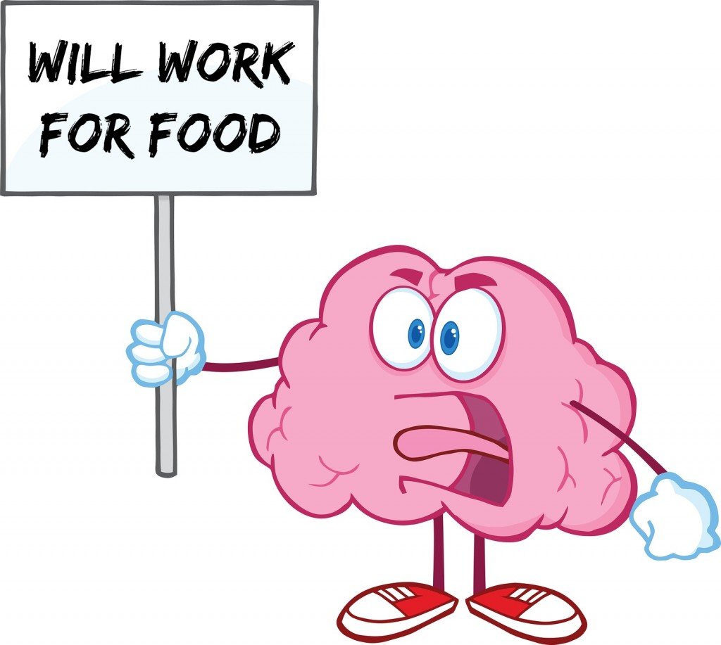 Feed the Starving Brain and it will Work