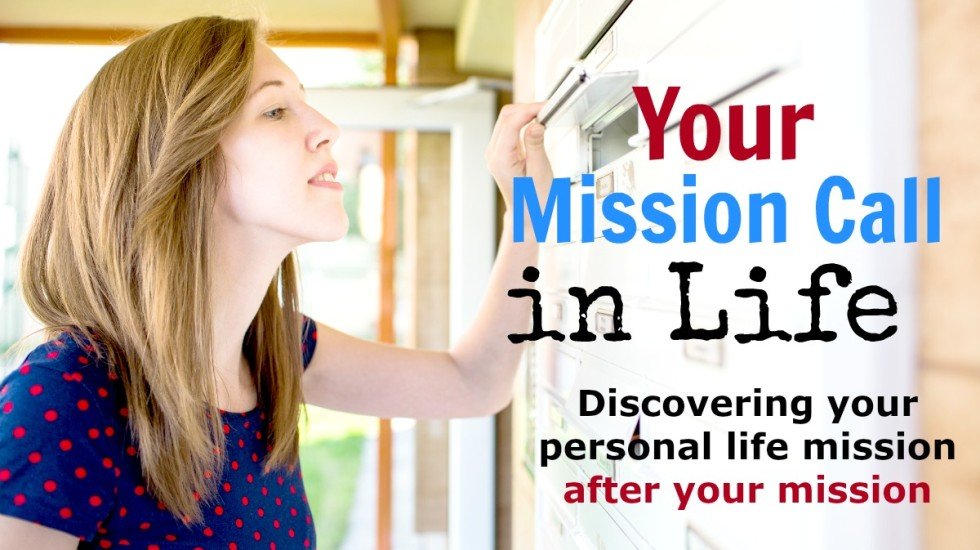 Your Mission Call For Life